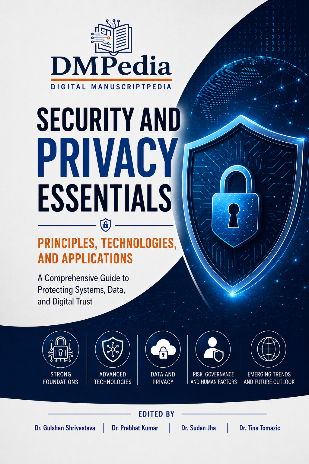 					View Security and Privacy Essentials: Principles, Technologies, and Applications
				